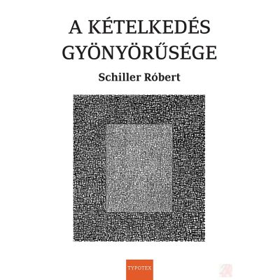 A KÉTELKEDÉS GYÖNYÖRŰSÉGE