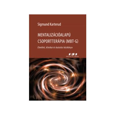 MENTALIZÁCIÓALAPÚ CSOPORTTERÁPIA (MBT-G)