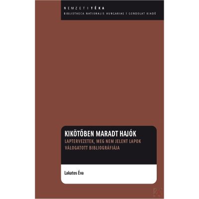 KIKÖTŐBEN MARADT HAJÓK