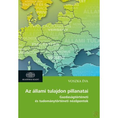 AZ ÁLLAMI TULAJDON PILLANATAI