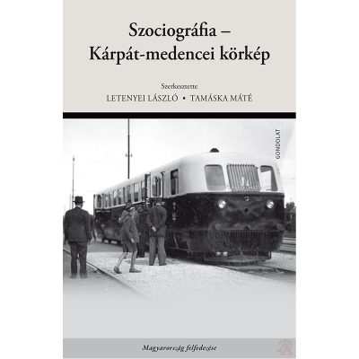 SZOCIOGRÁFIA – KÁRPÁT-MEDENCEI KÖRKÉP
