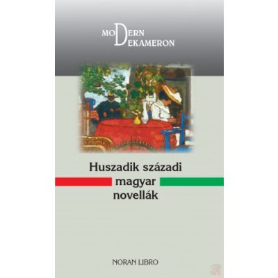 HUSZADIK SZÁZADI MAGYAR NOVELLÁK