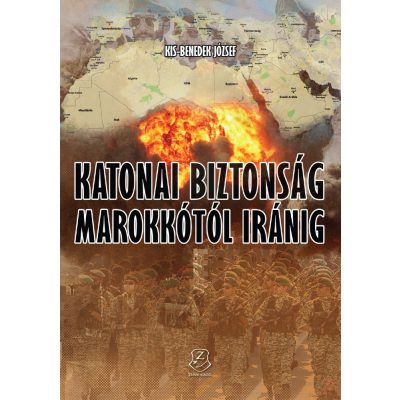 KATONAI BIZTONSÁG MAROKKÓTÓL IRÁNIG