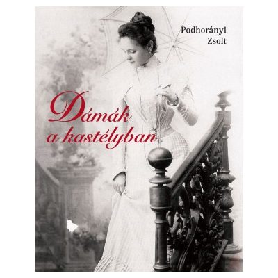 DÁMÁK A KASTÉLYBAN