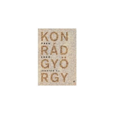 ÖREG ERDŐ - ÁSATÁS 2.