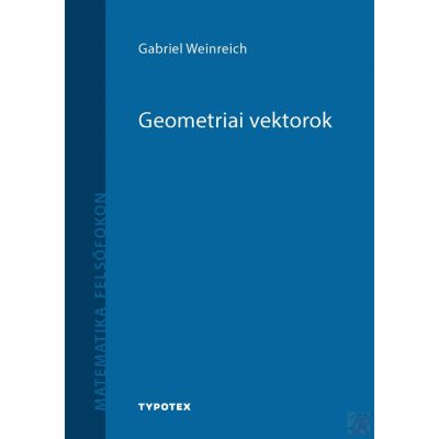 GEOMETRIAI VEKTOROK