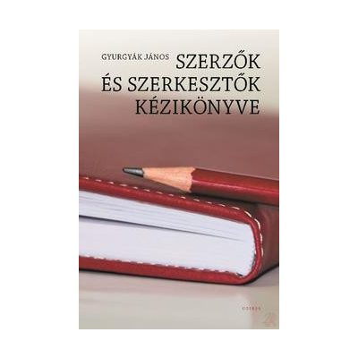 SZERZŐK ÉS SZERKESZTŐK KÉZIKÖNYVE