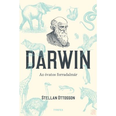DARWIN - AZ ÓVATOS FORRADALMÁR