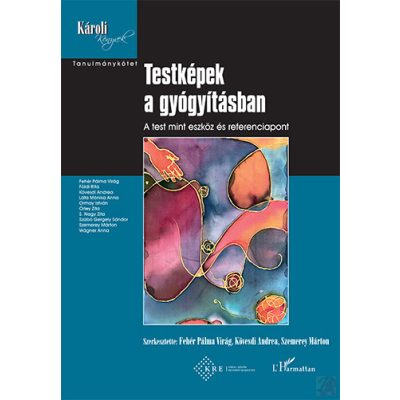 TESTKÉPEK A GYÓGYÍTÁSBAN