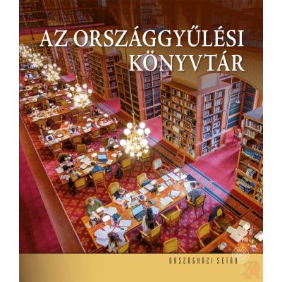 AZ ORSZÁGGYŰLÉSI KÖNYVTÁR