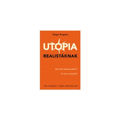 UTÓPIA REALISTÁKNAK - elfogyott