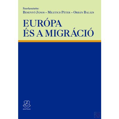 EURÓPA ÉS A MIGRÁCIÓ
