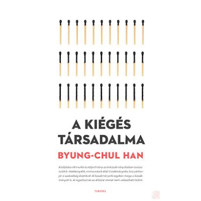 A KIÉGÉS TÁRSADALMA