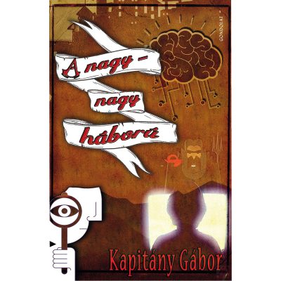 A NAGY-NAGY HÁBORÚ