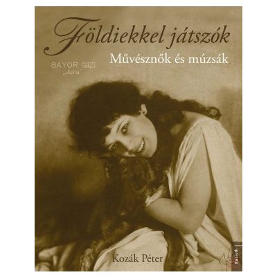 FÖLDIEKKEL JÁTSZÓK