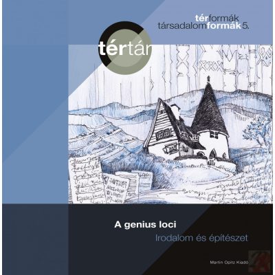 A GENIUS LOCI - Irodalom és építészet