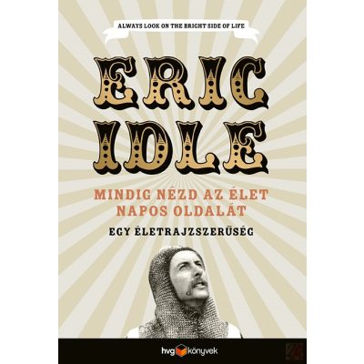 MINDIG NÉZD AZ ÉLET NAPOS OLDALÁT