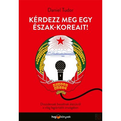 KÉRDEZZ MEG EGY ÉSZAK-KOREAIT!
