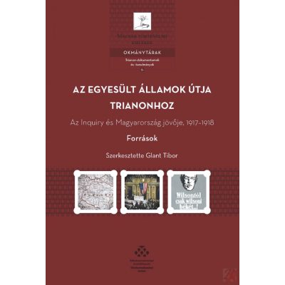 AZ EGYESÜLT ÁLLAMOK ÚTJA TRIANONHOZ