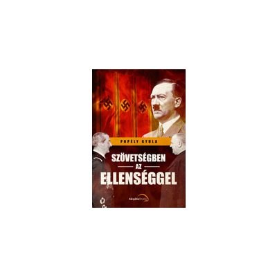 SZÖVETSÉGBEN AZ ELLENSÉGGEL