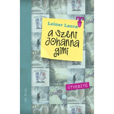 A SZENT JOHANNA GIMI 7. - ÚTVESZTŐ