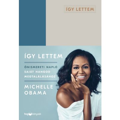 ÍGY LETTEM - ÖNISMERETI NAPLÓ SAJÁT HANGOD MEGTALÁLÁSÁHOZ