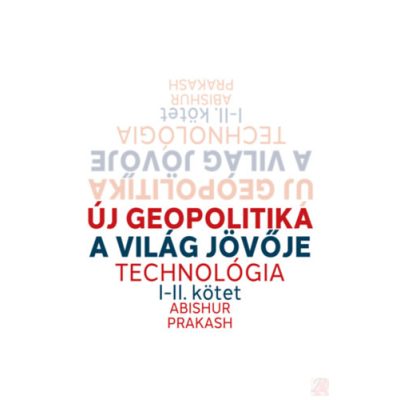 ÚJ GEOPOLITIKA I-II. KÖTET