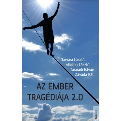 AZ EMBER TRAGÉDIÁJA 2.0
