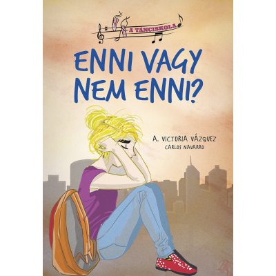 A TÁNCISKOLA - 5. ENNI VAGY NEM ENNI