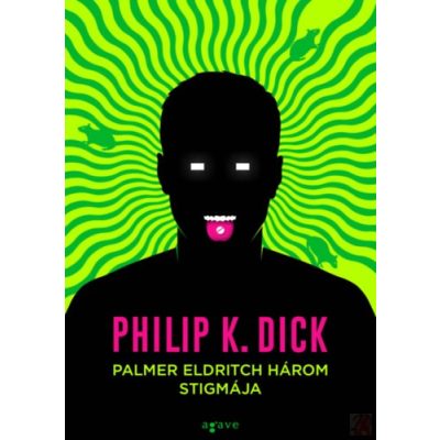 PALMER ELDRITCH HÁROM STIGMÁJA