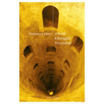 A HALÁL KILOVAGOLT PERZSIÁBÓL 
