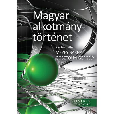 MAGYAR ALKOTMÁNYTÖRTÉNET