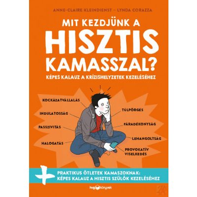 MIT KEZDJÜNK A HISZTIS KAMASSZAL?