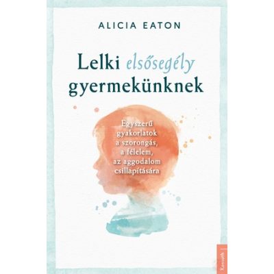 LELKI ELSŐSEGÉLY GYERMEKÜNKNEK