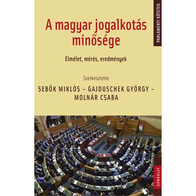 A MAGYAR JOGALKOTÁS MINŐSÉGE