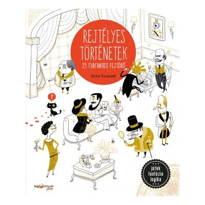 REJTÉLYES TÖRTÉNETEK - 25 furfangos fejtörő - elfogyott