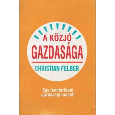 A KÖZJÓ GAZDASÁGA