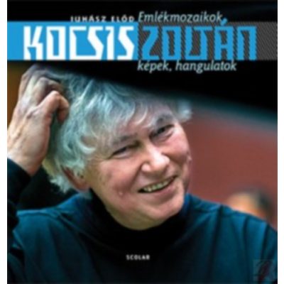 KOCSIS ZOLTÁN - EMLÉKMOZAIKOK, KÉPEK, HANGULATOK