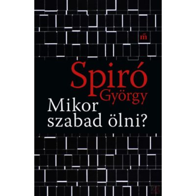 MIKOR SZABAD ÖLNI?