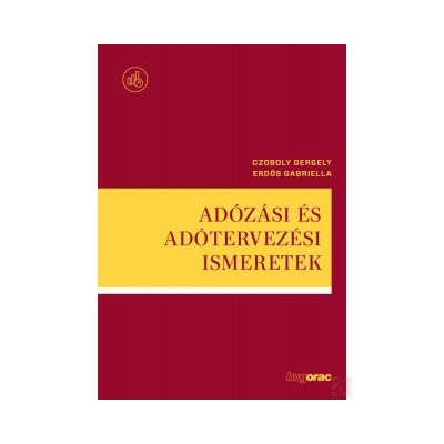 ADÓZÁSI ÉS ADÓTERVEZÉSI ISMERETEK