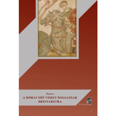 A RÓMAI NÉP VISELT DOLGAINAK BREVIÁRIUMA