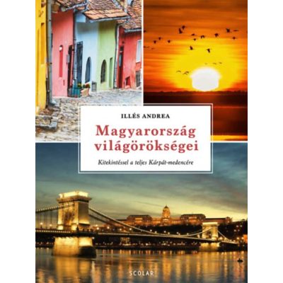MAGYARORSZÁG VILÁGÖRÖKSÉGEI 