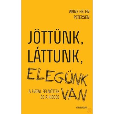 JÖTTÜNK, LÁTTUNK, ELEGÜNK VAN 