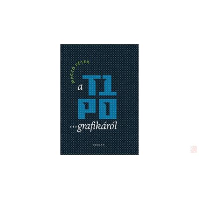 A TIPOGRAFIKÁRÓL