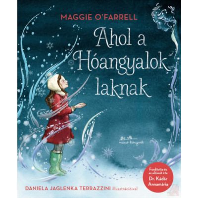 AHOL A HÓANGYALOK LAKNAK - elfogyott