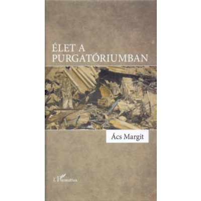 ÉLET A PURGATÓRIUMBAN