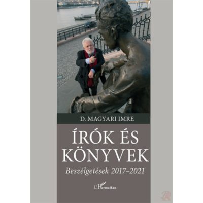 ÍRÓK ÉS KÖNYVEK - BESZÉLGETÉSEK 2017-2021