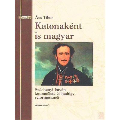 KATONAKÉNT IS MAGYAR