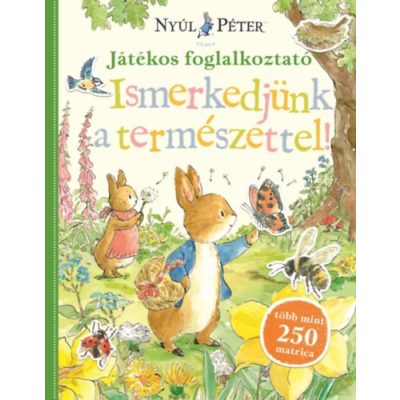 NYÚL PÉTER VILÁGA - ISMERKEDJÜNK A TERMÉSZETTEL!