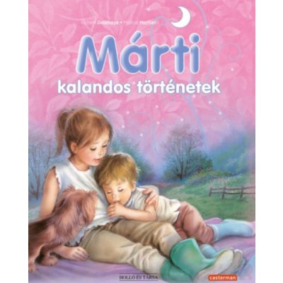 MÁRTI KALANDOS TÖRTÉNETEK - elfogyott